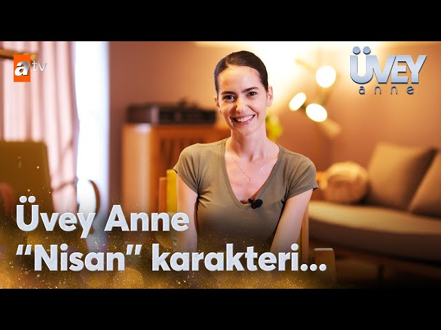 Ezgi Şenler'in gözünden Üvey Anne ve "Nisan" Karakteri... | Üvey Anne Özel Röportaj