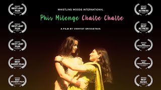 Phir Milenge Chalte Chalte | LGBT Short Film | With English Subtitles