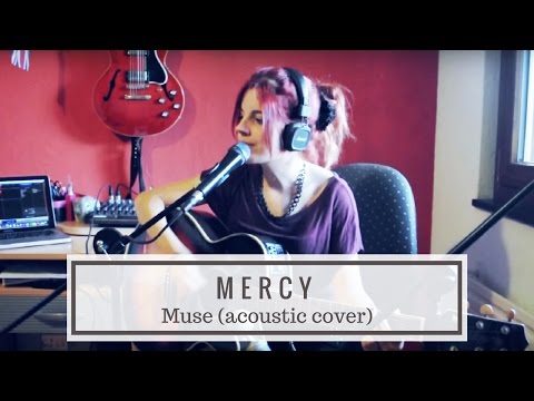 Mercy - Muse (acoustic cover)