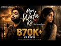 Meri Wafa Ko Aarzoo Khaan Emotional Hindi Sad Song New Song 2026 Arijit Singh Vibe