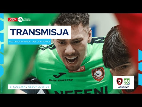 RED DRAGONS PNIEWY - AZS UŚ KATOWICE | NA ŻYWO | 8. KOLEJKA 2025/26
