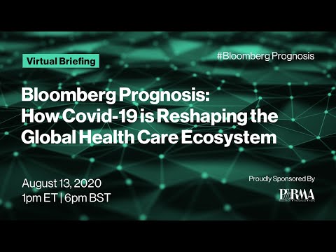 Bloomberg Prognosis:How Covid-19 is Reshaping the Global Healthcare Ecosystem