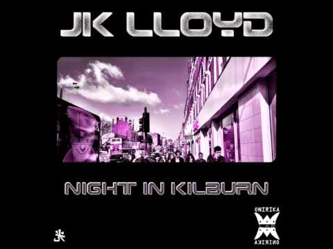 Jk LLoyd - Night in Kilburn