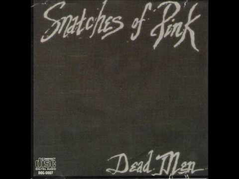 Snatches of Pink - Song