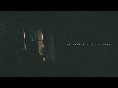 ka-meal & blind.scream - waiting for you [EP]