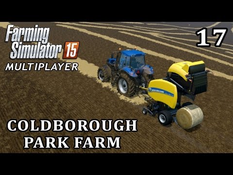 Farming Simulator 2015 Multiplayer | Coldborough Park Farm | FINAL EPISODE