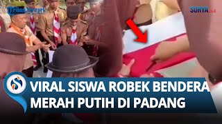 GEGER Video Perobekan Bendera Merah Putih Diduga Dilakukan Siswa di Padang, Ini Kata Kanwil Kemenag