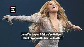 Jennifer Lopez Türkiye'ye Geliyor! Bilet Fiyatları Dudak Uçuklattı!