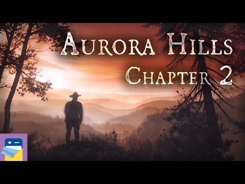 Aurora Hills: Chapter 2 - iOS/Android Gameplay Walkthrough Part 1 (by NovaSoft Interactive)