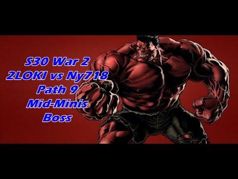 Season 30 War 2 - Path 9a + Boss Fight - 2Loki vs Ny718