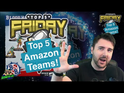 Top 5 Amazon Teams - Top 5 Friday (Bonehead Podcast)
