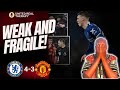 CHELSEA 4-3 MUFC MATCH REACTION|THE LEVEL OF FRAGILITY IN THIS CLUB THE LAST 11 YEARS FOLKS