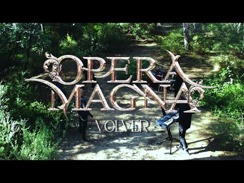 Opera Magna  - Volver