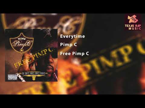 Everytime - Pimp C