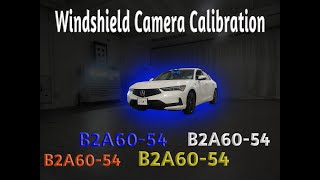2024 Acura Integra Camera Calibration for dtc: B2A60-54 B2A60-92 B2A60-96  B2A60-99