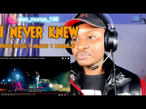 Proud Refuge - I Never Knew (official music video) ft Marizu, Limoblaze || Reaction