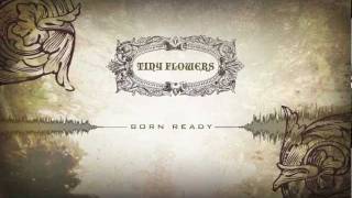 Tiny Flowers - Born Ready