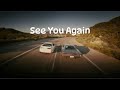 Wiz Khalifa See You Again Speed Up Reverb