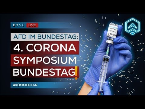 AfD: 4. CORONA - SYMPOSIUM im Bundestag | #AUFKLÄRUNG