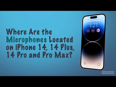 Where Are the Microphones Located on iPhone 14, 14 Plus, 14 Pro and Pro Max?