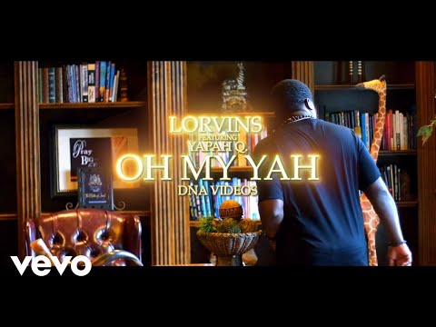 Lorvins - OH MY YAH ft. Yapah Q