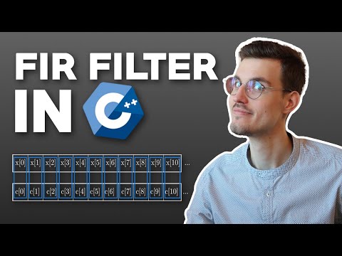 How to Implement an FIR Filter in C++ [DSP #15]