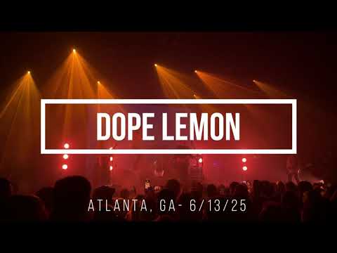 Dope Lemon (Atlanta, GA) 2025