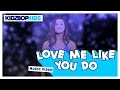KIDZ BOP Kids – Love Me Like You Do (Official Lyric Video) [KIDZ BOP 29] #ReadAlong