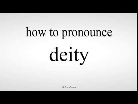 How to Pronounce deity