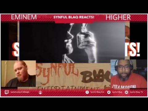 Synful Blaq Reacts - Eminem - Higher