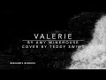 Valerie Cover Lyric Teddy Swims (Amy Winehouse)  ||   Alexandra Archiera