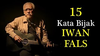 Download lagu Kumpulan Kata Bijak Iwan Fals, Kata Kata Iwan Fals, Kata Motivasi Iwan Fals, Story Wa Iwan Fals mp3