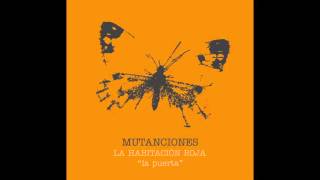 MUTANCIONES. "La puerta" por La Habitación Roja