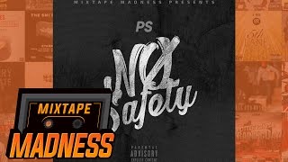 (Zone 2) PS - No Safety (MM Exclusive) #FreePS | @MixtapeMadness