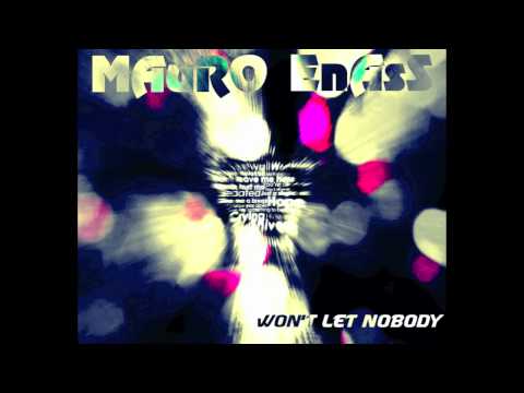 Pepper MaShay & Mauro Enass - Won't Let Nobody (Original Mix)