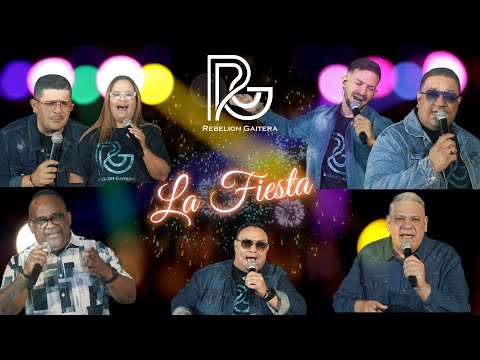 REBELIÓN GAITERA  I  LA FIESTA  I  5to COVER