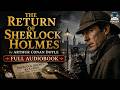 The Return of Sherlock Holmes: The Master Detective's Triumphant Comeback 🕵️‍♂️💥🔎