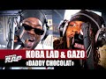 Koba LaD feat. Gazo - Daddy Chocolat #PlanèteRap