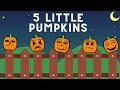 5 Little Pumpkins