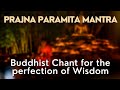 The Prajna Paramita Mantra - Buddhist Chants in ...