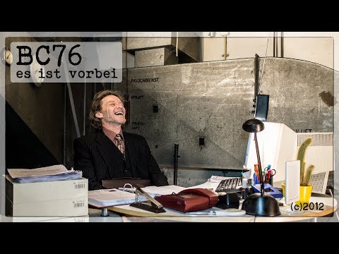 bc76 - es ist vorbei