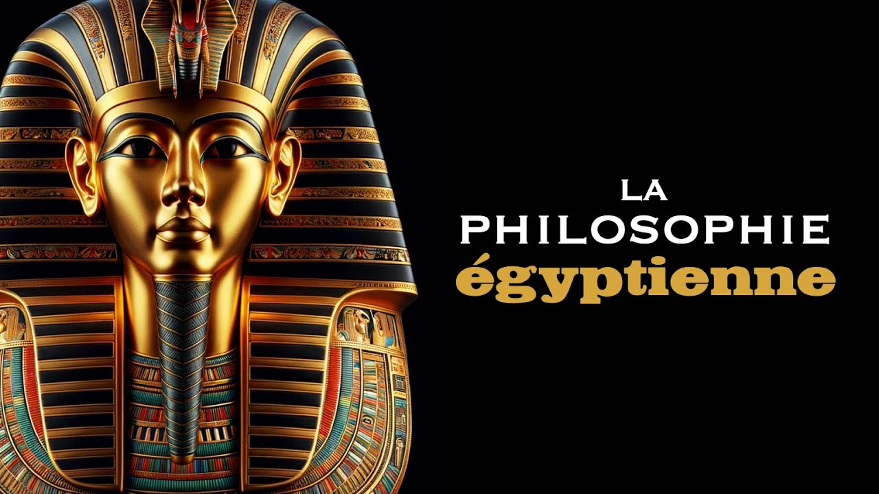 LA PHILOSOPHIE DES ANCIENS ÉGYPTIENS