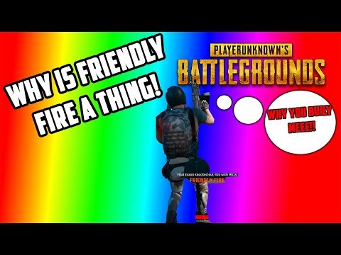 FRIENDLY FIRE IS SO BAD!!!-PUBG-XBOX-TPP