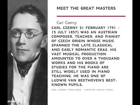 Meet the great piano masters - Carl Czerny