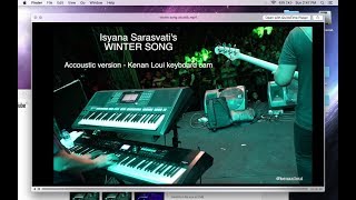 Isyana Sarasvati - Winter Song acoustic version [Kenan Loui keyboard cam]