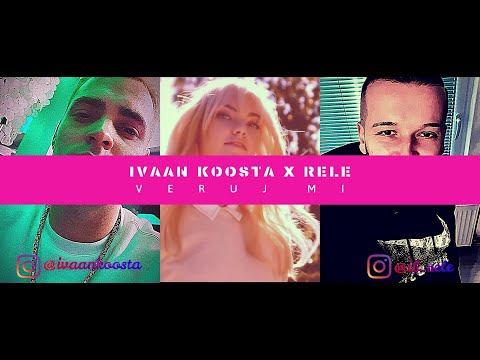 Ivaan Koosta x Rele - Veruj mi | Prod. Ivaan Koosta
