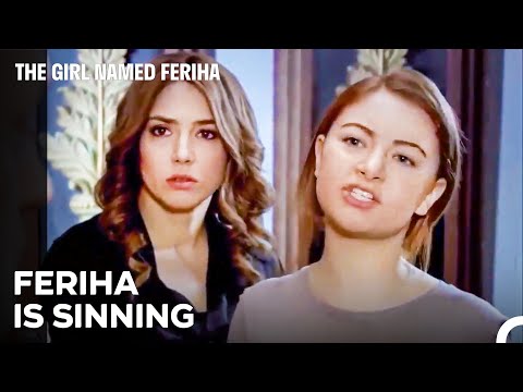 Cansu Went Too Far - The Girl Named Feriha Episode 47