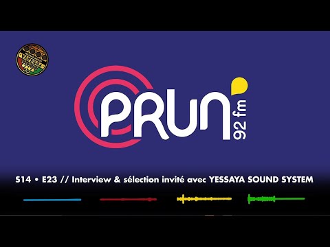 YESSAYA SELECTION #BONUS -  YESSAYA ON GET UP RADIO SHOW #23 - PRUN RADIO