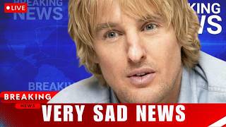 At 57, The Tragedy Of Owen Wilson Is Beyond Heartbreaking