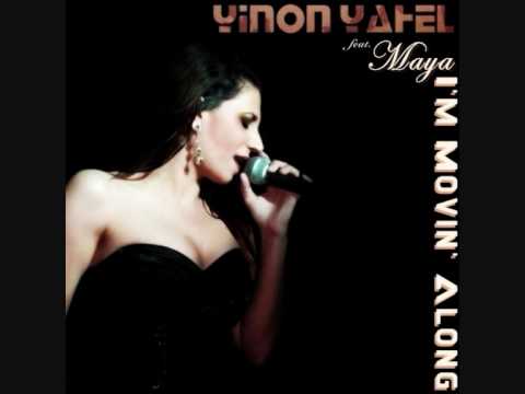 Yinon Yahel Feat. Maya Simantov - I`m Movin` Along (Original Mix)